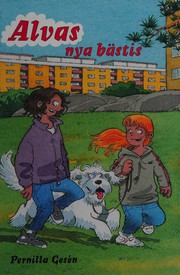 Cover of: Alvas nya bästis by Pernilla Gesén
