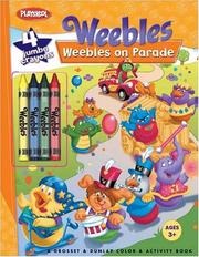 Cover of: Weebles: Weebles on Parade: Coloring Book with Thick Crayons (Weebles)