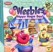 Cover of: Happy Hogie Day! (Weebles) by Megan E. Bryant