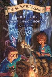 Cover of: Hail! Hail! Camp Dragononka #17 by Kate McMullan