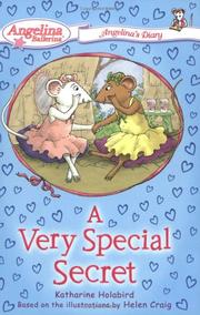 Cover of: #3 A Very Special Secret: Angelina's Diary (Angelina Ballerina)