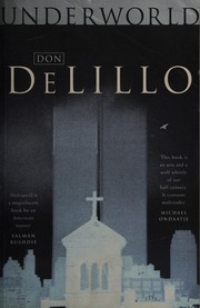 Cover of: Underworld by Don DeLillo