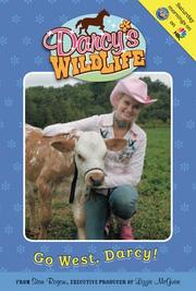 Cover of: Go West, Darcy! #6 (Darcy's Wild Life)