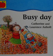 Cover of: Busy Day (Toddler Books)