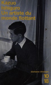 Cover of: Un Artiste du Monde Flottant by Kazuo Ishiguro