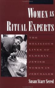 Women as ritual experts by Susan Starr Sered