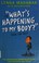 Cover of: The "What's Happening to My Body" Book for Boys, Revised Third Edition (What's Happening to My Body?)
