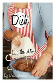 Cover of: Into the Mix #4 (Dish) by Diane Muldrow