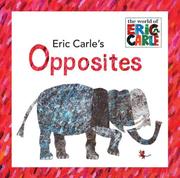 Cover of: Eric Carle's Opposites (The World of Eric Carle) by Eric Carle