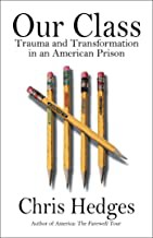 Cover of: Our Class: Trauma and Transformation in an American Prison