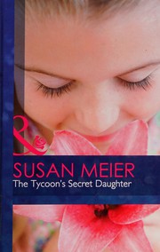 Cover of: Tycoon's Secret Daughter by Susan Meier