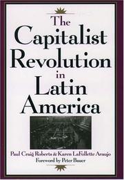 Cover of: The capitalist revolution in Latin America by Paul Craig Roberts