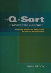 Cover of: The Q-sort in character appraisal: encoding subjective impressions of persons quantitatively