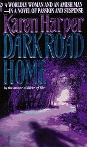 Cover of: Dark Road Home by Karen Harper