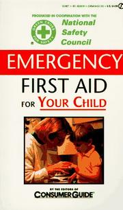 Cover of: Emergency First Aid for Your Child by Consumer Guide editors