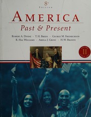 Cover of: America Past and Present by Robert A. Divine, T. H. Breen, George M. Frederickson, R. Hal Williams, Ariela J. Gross