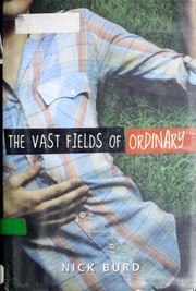 The Vast Fields of Ordinary by Nick Burd