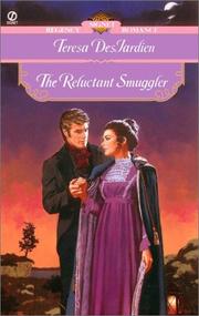 Cover of: The Reluctant Smuggler by Teresa DesJardien