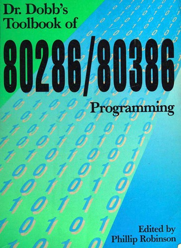 Dr. Dobb's toolbook of 80286/80386 programming by editors of Dr. Dobb's journal.