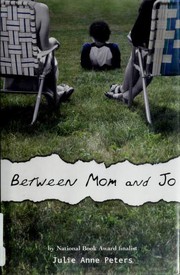 Cover of: Between Mom and Jo