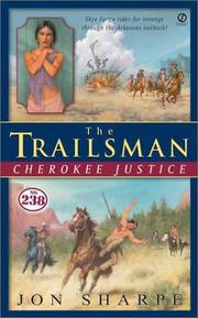 Cover of: Trailsman 238: Cherokee justice by Jon Sharpe