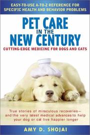 Cover of: Pet Care in the New Century by Amy D. Shojai