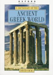 Cover of: A dictionary of the ancient Greek world by David Sacks