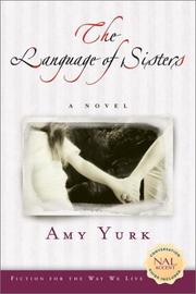 Cover of: The language of sisters by Amy Yurk