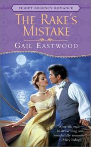 Cover of: The Rake's Mistake by Gail Eastwood