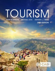Cover of: Tourism by Robinson, Peter, Michael Lück, Stephen L.J. Smith