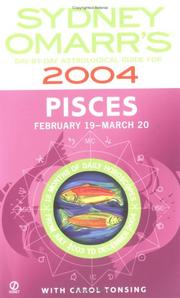 Cover of: Sydney Omarr's Day-By-Day Astrological Guide 2004: Pisces: Pisces (Sydney Omarr's Day By Day Astrological Guide for Pisces)