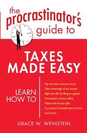 Cover of: The procrastinator's guide to taxes made easy by Grace W. Weinstein