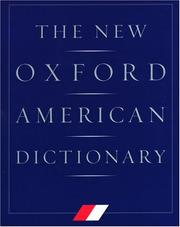 Cover of: The new Oxford American dictionary by edited by Elizabeth J. Jewell, Frank Abate.