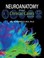 Cover of: Neuroanatomy Through Clinical Cases