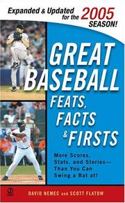 Cover of: Great Baseball Feats, Facts, and Firsts 2005: 2005 Edition (Great Baseball Feats, Facts & Firsts)