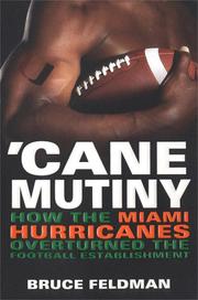 Cover of: 'Cane Mutiny by Bruce Feldman