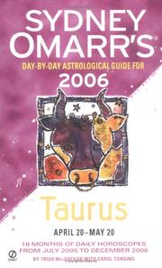 Cover of: Sydney Omarr's Day-By-Day Astrological Guide 2006: Taurus (Sydney Omarr's Day By Day Astrological Guide for Taurus)