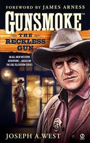 Cover of: Gunsmoke (#4): The Reckless Gun by Joseph A. West