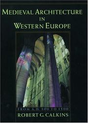 Cover of: Medieval architecture in Western Europe by Robert G. Calkins
