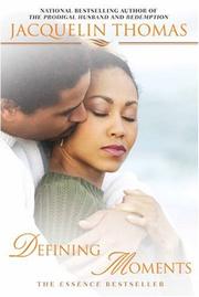 Cover of: Defining Moments by Jacquelin Thomas