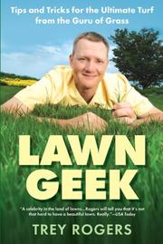 Cover of: Lawn Geek by Trey Rogers