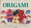 Cover of: The Step by Step Art of Origami