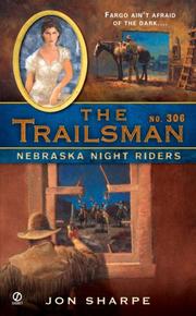 Cover of: The Trailsman #306: Nebraska Night Riders (Trailsman)