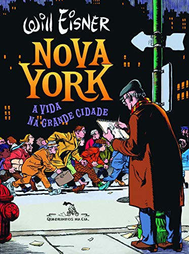 Nova York - A Vida Na Grande Cidade - New York - The Life in the Big City by Will Eisner, 3