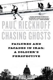 Cover of: Chasing Ghosts: Failures and Facades in Iraq: A Soldier's Perspective