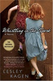 Whistling in the dark by Lesley Kagen