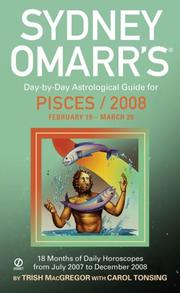 Cover of: Sydney Omarr's Day-By-Day Astrological Guide For The Year 2008: Pisces (Sydney Omarr's Day By Day Astrological Guide for Pisces)