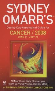 Cover of: Sydney Omarr's Day-By-Day Astrological Guide For The Year 2008: Cancer (Sydney Omarr's Day By Day Astrological Guide for Cancer)