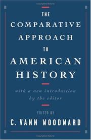 Cover of: The comparative approach to American history by C. Vann Woodward