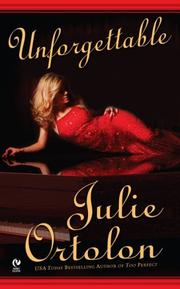 Cover of: Unforgettable by Julie Ortolon